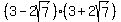 %283-2sqrt%287%29%29%283+%2B2sqrt%287%29%29