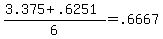 %283.375+%2B+.6251%29+%2F+6+=+.6667