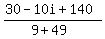 %2830-10i%2B140%29%2F%289%2B49%29