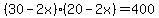 %2830-2x%29%2820-2x%29=400