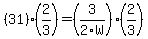 %2831%29%282%2F3%29=%283%2F2W%29%282%2F3%29