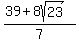 %2839+%2B+8sqrt%2823%29%29%2F7