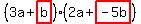 %283a%2Bhighlight%28b%29%29%282a%2Bhighlight%28-5b%29%29