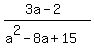 %283a+-+2%29%2F%28a%5E2+-+8a+%2B+15%29