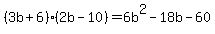 %283b%2B6%29%282b-10%29=6b%5E2-18b-60