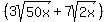 %283sqrt%2850x%29%2B7sqrt%282x%29%29