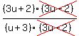 %283u%2B2%29cross%28%283u-2%29%29%2F%28u%2B3%29cross%28%283u-2%29%29