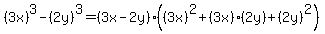 %283x%29%5E3+-+%282y%29%5E3+=+%283x+-+2y%29%28%283x%29%5E2+%2B+%283x%29%282y%29+%2B+%282y%29%5E2%29