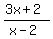 %283x%2B2%29%2F%28x-2%29