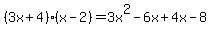%283x%2B4%29%28x-2%29+=+3x%5E2-6x%2B4x-8