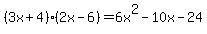%283x%2B4%29%2A%282x-6%29=6x%5E2-10x-24