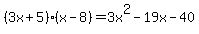 %283x%2B5%29%28x-8%29=3x%5E2-19x-40