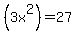 %283x%5E2%29+=+27