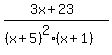 %283x+%2B+23%29++%2F%28%28x+%2B+5%29%5E2%28x%2B1%29%29