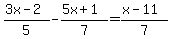 %283x-2%29%2F5+-+%285x%2B1%29%2F7+=+%28x-11%29%2F7