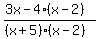 %283x-4%28x-2%29%29%2F%28%28x%2B5%29%28x-2%29%29