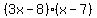 (3x-8)(x-7)