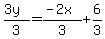 %283y%29%2F3+=+%28-2x%29%2F3+%2B+6%2F3