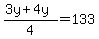 %283y%2B4y%29%2F4=133