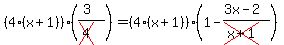 %284%28x%2B1%29%29%28%283%29%2F%28cross%284%29%29%29=%284%28x%2B1%29%29%281-%283x-2%29%2F%28cross%28x%2B1%29%29%29