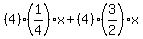 %284%29%281%2F4%29x+%2B+%284%29%283%2F2%29x+