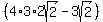 %284%2A3%2A2sqrt%282%29-3sqrt%282%29%29