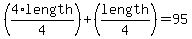 (4*length/4)+(length/4)=95
