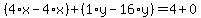 %284%2Ax-4%2Ax%29%2B%281%2Ay-16%2Ay%29=4%2B0