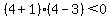 %284%2B1%29%284-3%29%3C+0