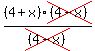%284%2Bx%29cross%28%284-x%29%29%2Fcross%28%284-x%29%29