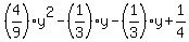 %284%2F9%29y%5E2-%281%2F3%29y-%281%2F3%29y%2B1%2F4