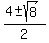 %284+%2B-+sqrt%288%29%29%2F2