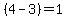 %284+-+3%29+=+1