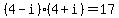 %284+-+i%29%2A%284+%2B+i%29=17