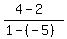 %284-2%29%2F%281-%28-5%29%29