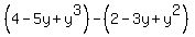 %284-5y%2By%5E3%29-%282-3y%2By%5E2%29