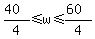%2840%29%2F4%3C=w%3C=%2860%29%2F4