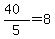 %2840%29%2F5=8