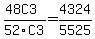 (48C3)/52C3 = 4324/5525