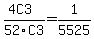 (4C3)/52C3 = 1/5525