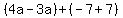(4a-3a)+(-7+7)