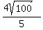 (4sqrt(100))/5
