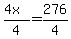 %284x%29%2F4=276%2F4