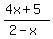 %284x%2B5%29%2F%282-x%29