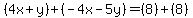 %284x%2By%29%2B%28-4x-5y%29=%288%29%2B%288%29