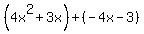 (4x^2+3x)+(-4x-3)