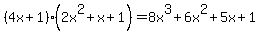 %284x+%2B+1%29%282x%5E2+%2Bx+%2B+1%29=8x%5E3%2B6x%5E2%2B5x%2B1%29