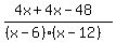 %284x+%2B+4x+-+48%29+%2F+%28%28x-6%29%2A%28x-12%29+%29+