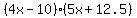 %284x+-+10%29%285x+%2B+12.5%29