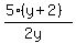 (5(y+2))/(2y)